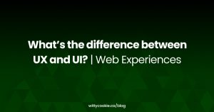 What’s the difference between UX and UI Web Experiences