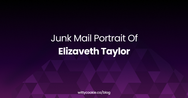 Junk Mail Portrait of Elizaveth Taylor