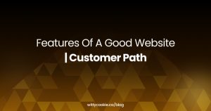 Features of a Good Website Customer Path