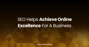 SEO Helps Achieve Online Excellence for a Business 1