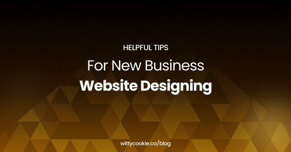 Helpful tips for new business website designing