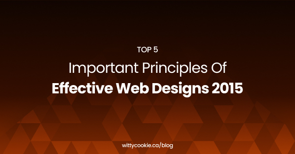 top 5 Important Principles Of Effective Web Designs 2015