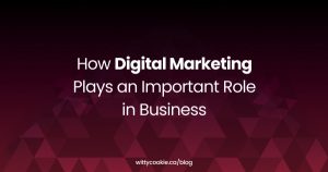 How Digital Marketing Plays an Important Role in Business 1