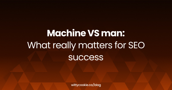 Machine vs. man What really matters for SEO success