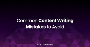 Common Content Writing Mistakes to Avoid