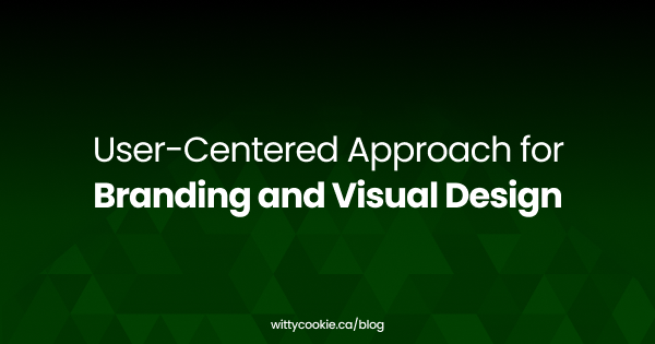 User Centered Approach for Branding and Visual Design 3
